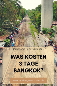 Low Budget Backpacking Reisekosten in Bangkok
